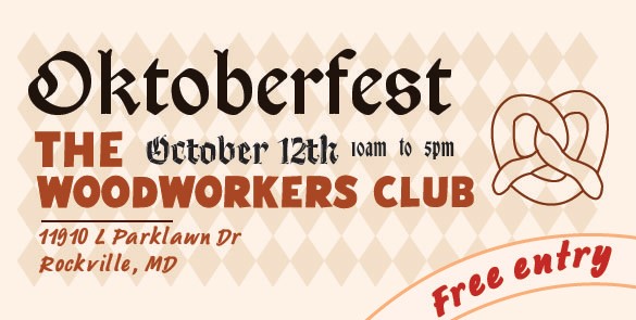 flyer for Oktoberfest event from the Woodworkers Club happening October 12th from 10am to 5 pm and free entry